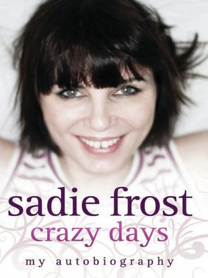 cover image of Sadie Frost--Crazy Days